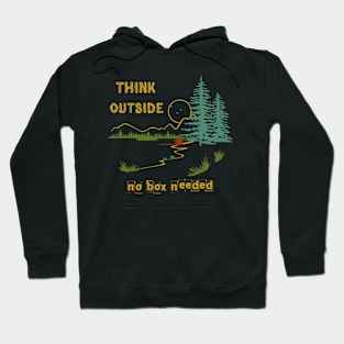 Think outside, no box needed Hoodie